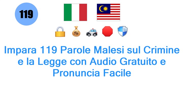 Impara 119 Parole Malesi sul Crimine e la Legge con Audio Gratuito e Pronuncia Facile